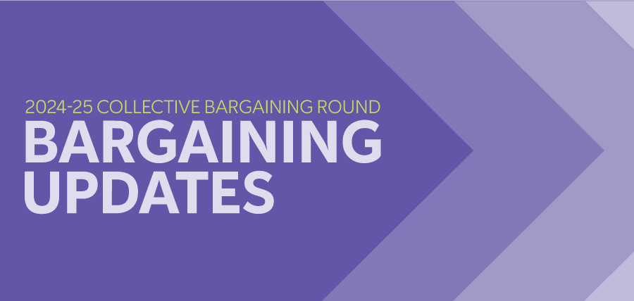 2024-25 Bargaining Round Bargaining Updates