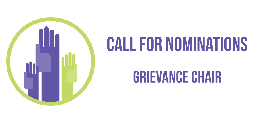 Call for nominations: Grievance Chair