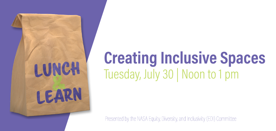 Creating Inclusive Spaces, Tuesday, July 30 | Noon - 1:00 pm
