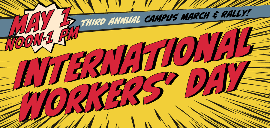 International Workers' Day | May 1, Noon - 1 pm