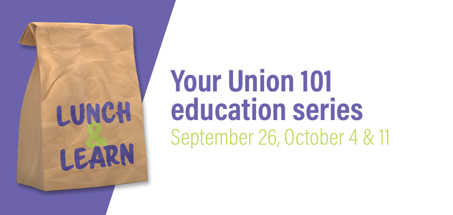 Your Union 101 education series